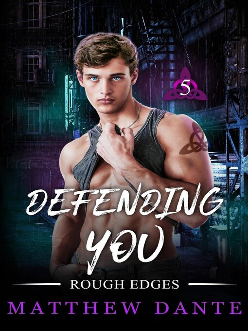 Title details for Defending You by Matthew Dante - Available